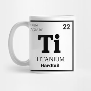 Ti Hardtail Mug